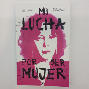 Mi lucha por ser mujer